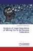 Analysis of Legal Regulation of Mining Tax in the Russian Federation
