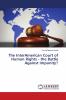 The InterAmerican Court of Human Rights - the Battle Against Impunity?