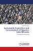 Sustainable Production and Consumption of Nigeria���s Solid Minerals
