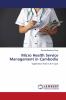 Micro Health Service Management in Cambodia