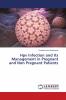Hpv Infection and Its Management in Pregnant and Non Pregnant Patients