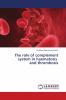 The role of complement system in haematosis and thrombosis