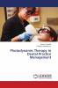 Photodynamic Therapy in Dental Practice Management