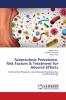 Tuberculosis Prevalence Risk Factors & Treatment for Adverse Effects