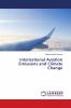 International Aviation Emissions and Climate Change