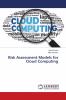 Risk Assessment Models for Cloud Computing