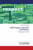 Self-respect and self-confidence