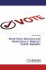 Multi-Party Elections and Democracy in Nigeria's Fourth Republic