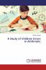 A Study of Children Errors in Arithmetic