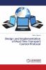 Design and Implementation of Real Time Transport Control Protocol