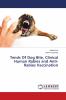 Tends Of Dog Bite Clinical Human Rabies and Anti-Rabies Vaccination