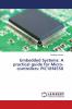 Embedded Systems: A practical guide for Micro-controllers: PIC18f4550