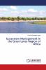Ecosystem Management in the Great Lakes Region of Africa