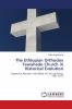 The Ethiopian Orthodox Tewahedo Church in Historical Evolution