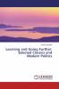 Learning and Going Further: Selected Classics and Modern Politics