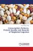 Consumption Patterns Protein Quality and Hazards of Neglected Legumes