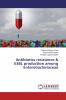 Antibiotics resistance & ESBL production among Enterobacteriaceae