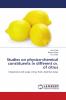 Studies on physico-chemical constituents in different cv. of citrus