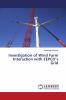 Investigation of Wind Farm Interaction with EEPCO���s Grid