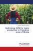 Optimising SSFR for maize production in Transition zone of Ghana