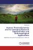 Human Thermodynamics and its Emerging Research Opportunities and Anthropological Applications
