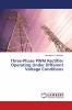 Three-Phase PWM Rectifier Operating Under Different Voltage Conditions