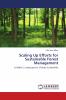 Scaling Up Efforts for Sustainable Forest Management