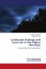 Landscape Ecology and Land use in the Higher Himalaya