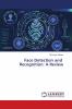 Face Detection and Recognition: A Review