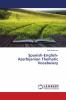 Spanish-English-Azerbijanian Thematic Vocabulary