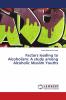 Factors leading to Alcoholism: A study among Alcoholic Muslim Youths
