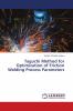 Taguchi Method for Optimization of Friction Welding Process Parameters