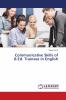 Communicative Skills of B.Ed. Trainees in English