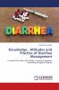 Knowledge  Attitudes and Practice of Diarrhea Management