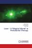 Laser - A Magical Wand in Periodontal Therapy