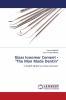 Glass Ionomer Cement - The Man Made Dentin