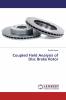 Coupled Field Analysis of Disc Brake Rotor