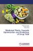Medicinal Plants: Towards Optimization and Prediction of Drug Yield
