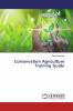 Conservation Agriculture Training Guide