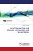 Land Ownership and Women���s Economic and Social Rights