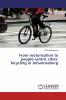 From motorisation to people-centric cities: bicycling in Johannesburg