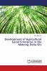 Development of Agricultural Social Enterprise in the Mekong Delta SEs