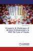 Prospects & Challenges of Women Entrepreneurs in MSE the Case of Dessie
