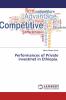 Performances of Private investmet in Ethiopia.
