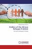 Politics of the African Refugee Problem