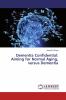 Dementia Confidential: Aiming for Normal Aging versus Dementia