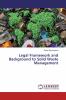 Legal Framework and Background to Solid Waste Management