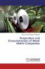 Preparation and Characterization of Metal Matrix Composites