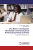 The Role of Computer Mediated Communication Among Secondary Schools