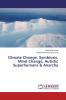 Climate Change Symbiosis Mind Change Autistic Superhumans & Anarchy